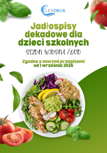 Jadłospisy dekadowe wraz z recepturami dla dzieci w wieku szkolnym - sezon wiosna/lato - plik PDF