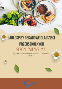 Jadłospisy dekadowe wraz z recepturami dla dzieci w wieku przedszkolnym - sezon jesień/zima - plik PDF