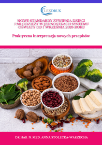 Nowe standardy żywienia dzieci i młodzieży w jednostkach systemu oświaty od 1 września 2026 r. - ebook
